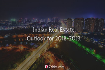 Indian Real Estate - Outlook for 2018-2019